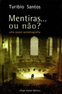 Mentiras... Ou Não?
