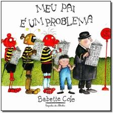 Meu pai é um problema