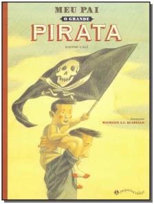Meu pai, o grande pirata