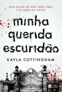 Minha querida escuridão