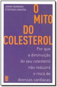 O mito do colesterol