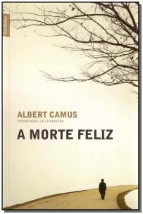 A morte feliz (edição de bolso)