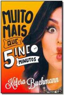 Muito mais que 5 minutos