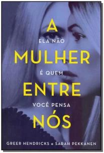 A mulher entre nós