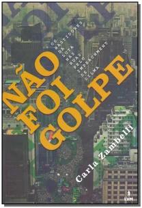 Não Foi Golpe