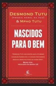 Nascidos Para o Bem - Como Expressar a Bondade De Deus Diante Das Injustiças Do Mundo