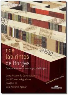 Nos Labirintos de Borges