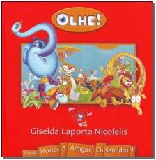 Nossos 5 Amigos: Olhe!