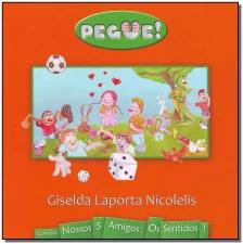 Nossos 5 Amigos: Pegue!