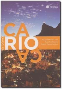 Novo Carioca, O