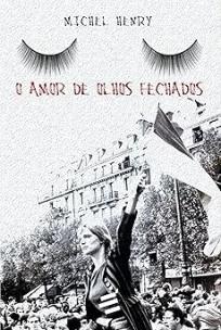 o Amor De Olhos Fechados