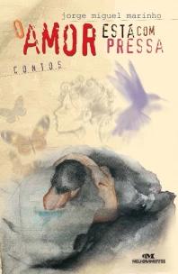 O Amor Está com Pressa