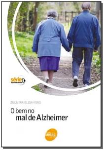 O bem no mal de Alzheimer