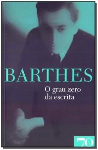 O Grau Zero da Escrita