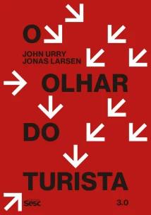 O olhar do turista 3.0