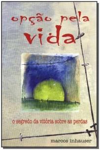 Opção Pela Vida