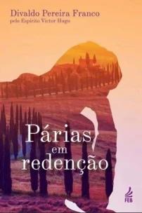 Párias em Redenção