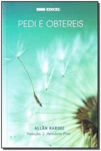 Pedi e obtereis