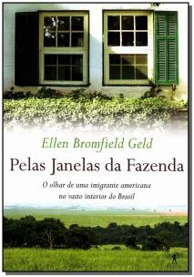 Pelas Janelas Da Fazenda