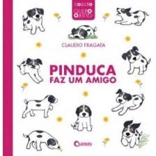 Pinduca Faz um Amigo