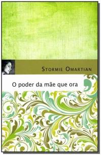 o Poder Da Mãe Que Ora