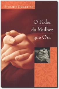 O poder da mulher que ora