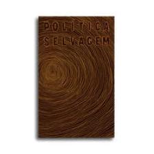 Política selvagem
