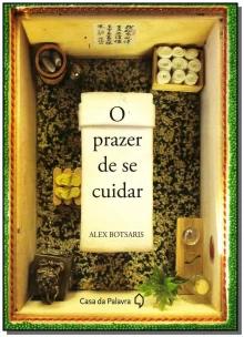 O Prazer De Se Cuidar
