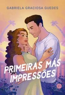 Primeiras más impressões
