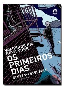 Os Primeiros Dias (Vol. 1)