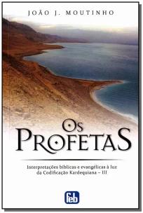 Profetas, Os