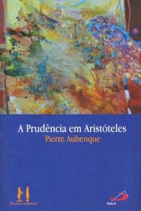 Prudência em Aristóteles, A