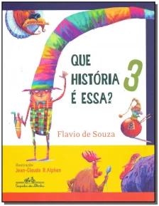 Que história é essa? 3