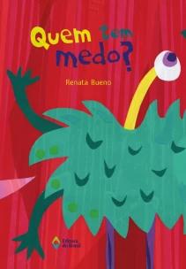 Quem tem medo?