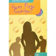 QUER FICAR COMIGO?