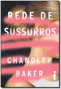 Rede De Sussurros: Um thriller feminista da era #MeToo