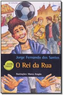 O rei da rua