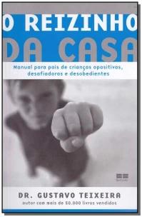 O reizinho da casa