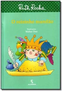 O reizinho mandão