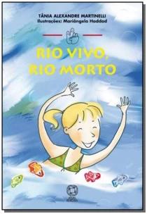 Rio vivo, rio morto