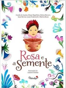 Rosa e a Semente
