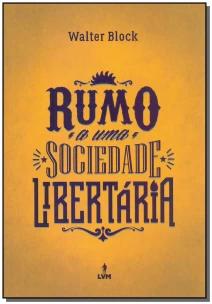 Rumo Sociedade Libertária