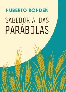 Sabedoria das parabolas (Edição especial)
