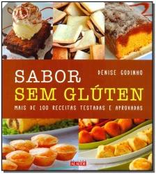 Sabor Sem Glúten - Mais De 100 Receitas Testadas e Aprovadas