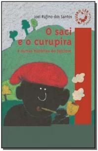 O Saci e o Curupira