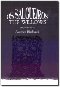 Salgueiros, Os