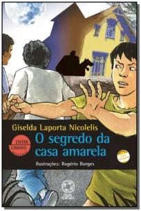 O segredo da casa amarela