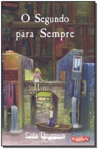 O segundo para sempre