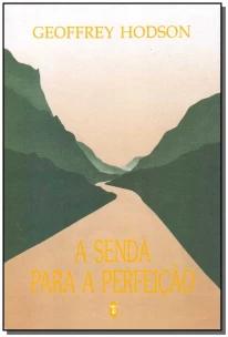 Senda Para a Perfeição, A