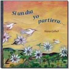 Si un día yo partiera...